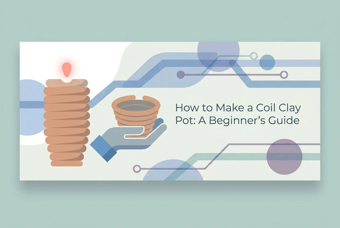 Professional header image for educational tutorial: How to Make a Coil Clay Pot: A Beginner's Guide