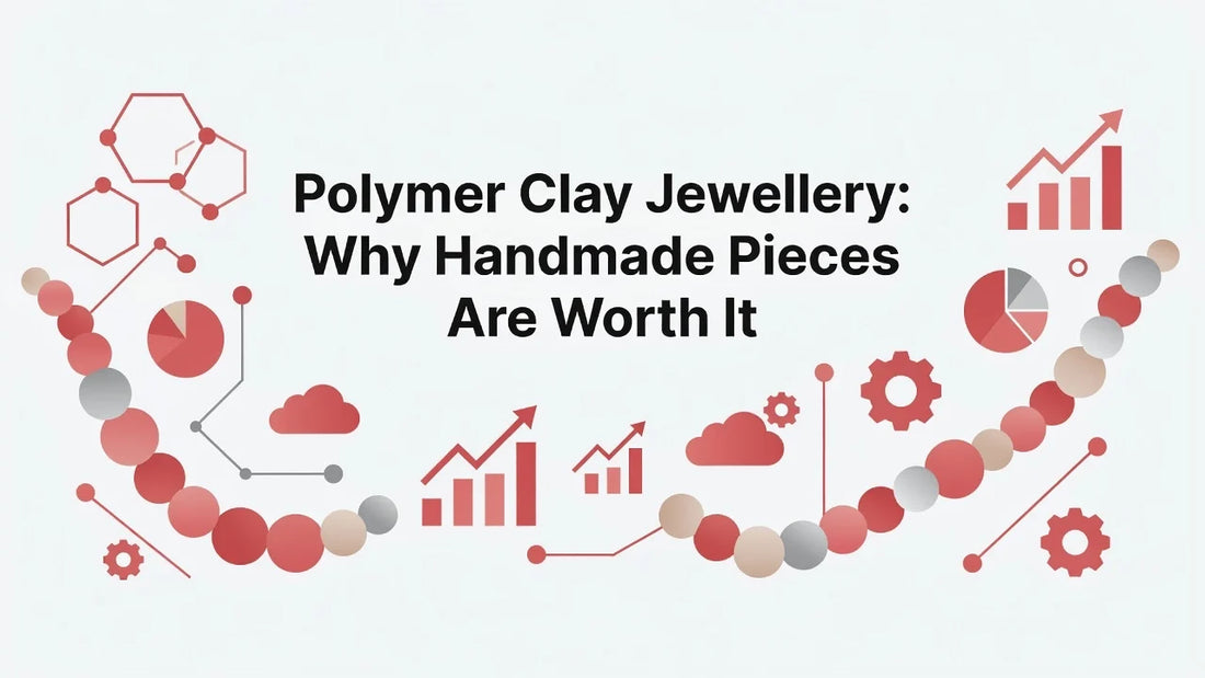 Professional header image for list-based article: Polymer Clay Jewellery: Why Handmade Pieces Are Worth It